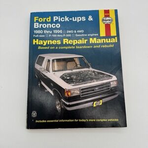 Haynes Repair Manual Ford Pick-Ups Bronco 1980-1996 F-100 F-350 ISBN 56392 213 4